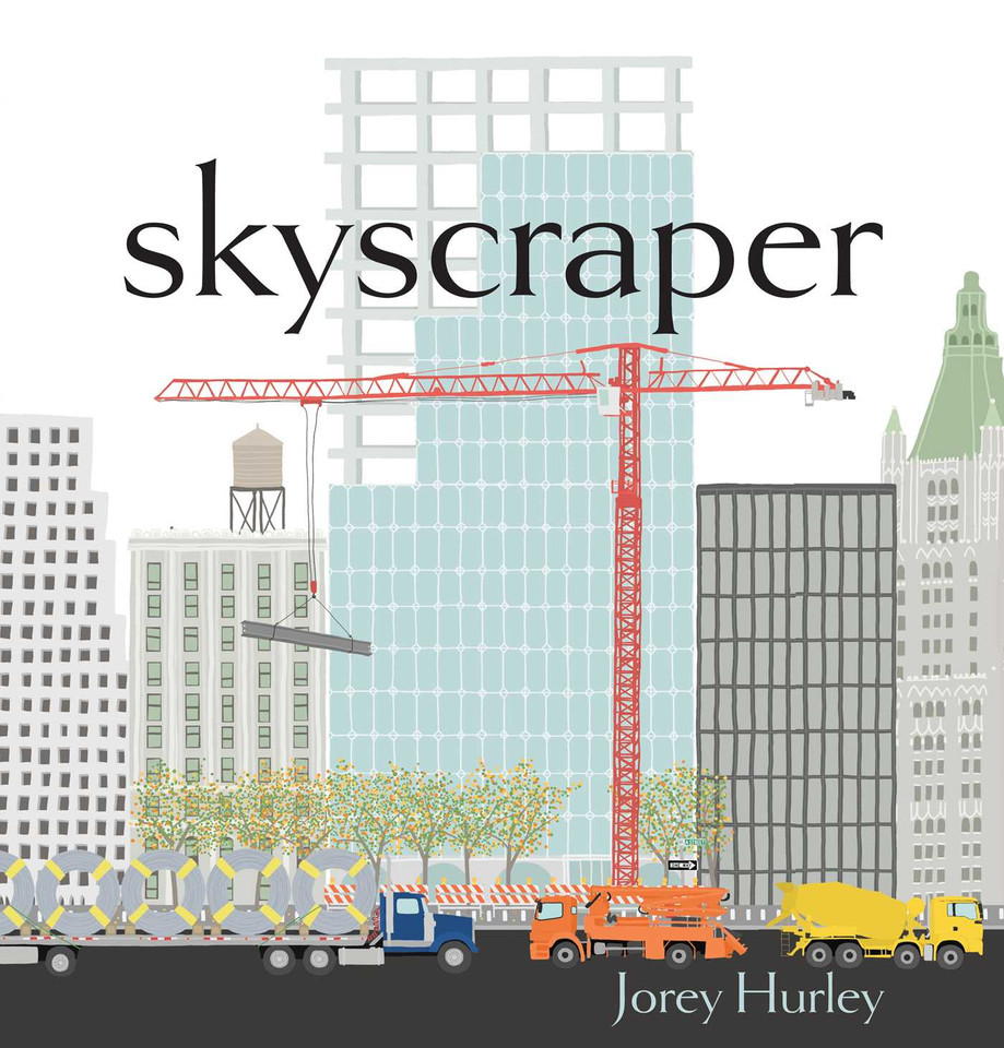 Skyscraper book cover by Jorey Hurley