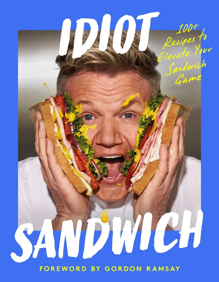 Idiot Sandwich: 100+ Recipes to Elevate Your Sandwich Game book cover by Idiot Sandwich