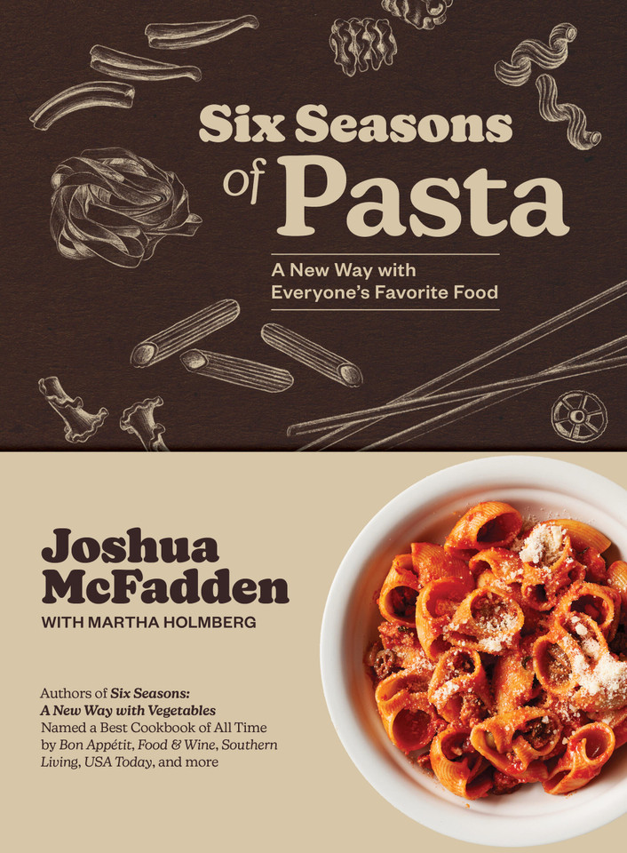 Six Seasons of Pasta: A New Way with Everyone's Favorite Food (Six Seasons) book cover by Joshua McFadden