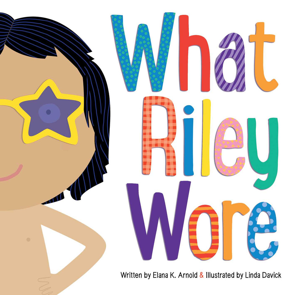 What Riley Wore book cover by Elana K. Arnold