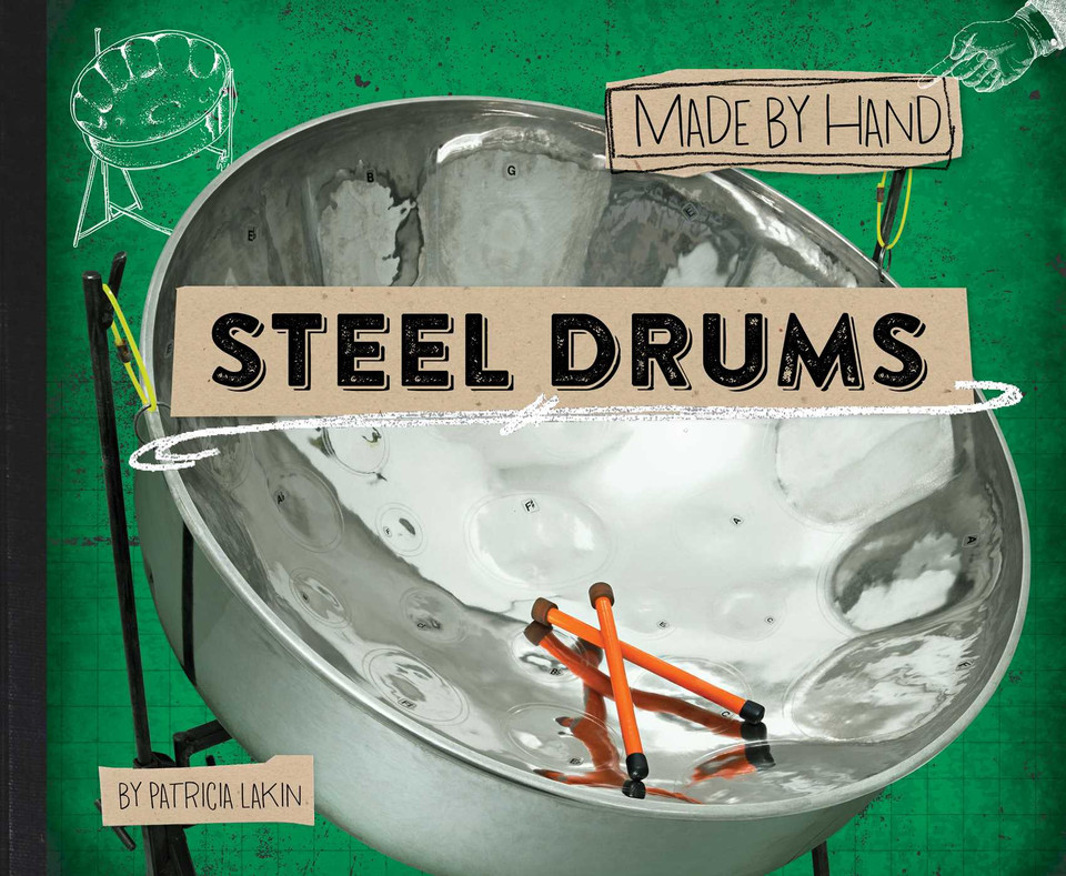 Steel Drums (Made by Hand) book cover by Patricia Lakin