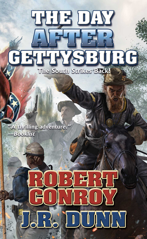 The Day After Gettysburg book cover by Robert Conroy, J.R. Dunn