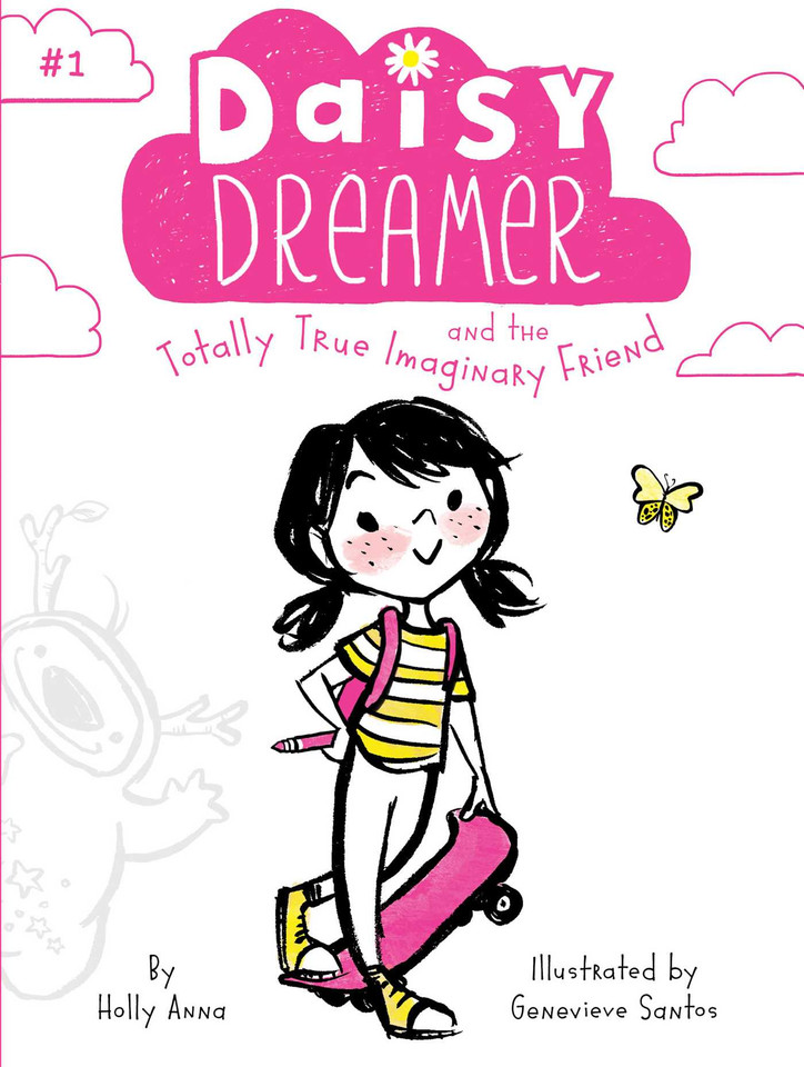 Daisy Dreamer and the Totally True Imaginary Friend (Daisy Dreamer) book cover by Holly Anna