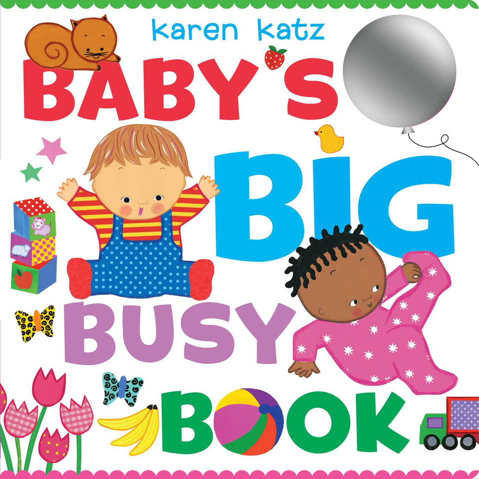 Baby's Big Busy Book book cover by Karen Katz