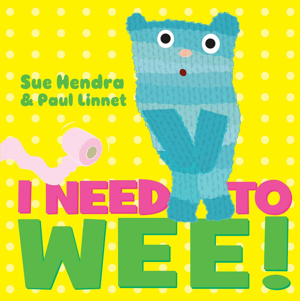 I Need to Wee! book cover by Sue Hendra, Paul Linnet
