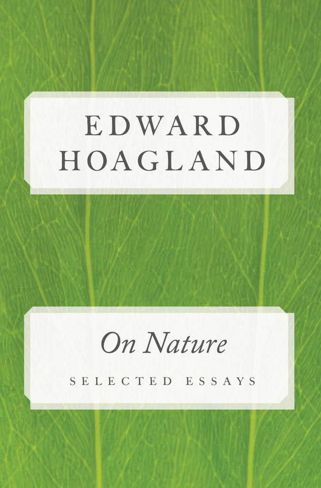 On Nature: Selected Essays book cover by Edward Hoagland