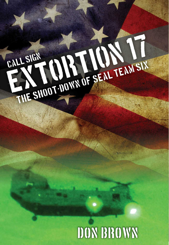 Call Sign Extortion 17: The Shoot-Down of SEAL Team Six book cover by Don Brown