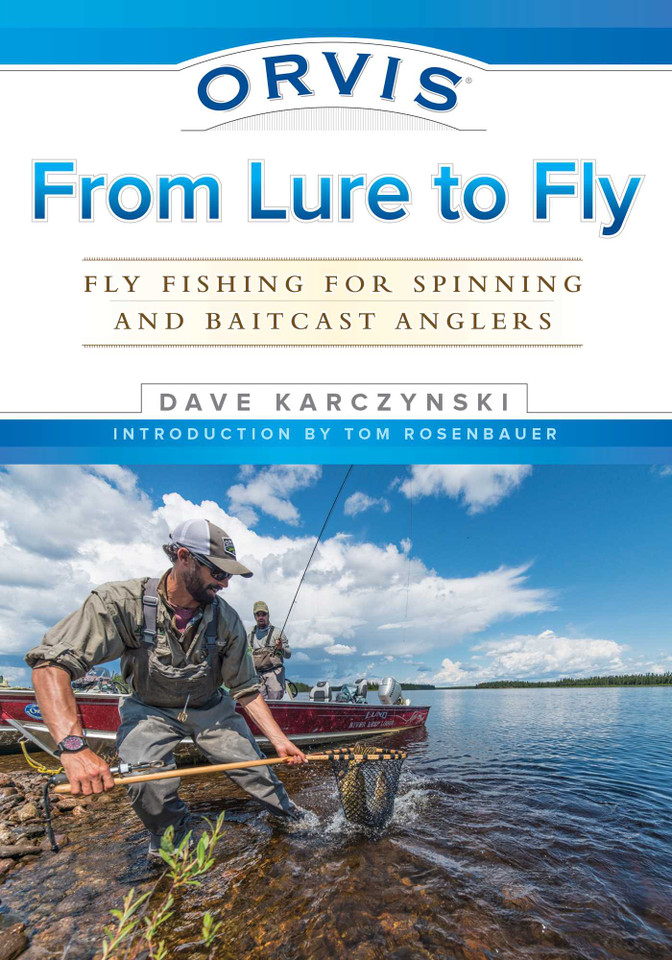 Orvis From Lure to Fly: Fly Fishing for Spinning and Baitcast Anglers book cover by Dave Karczynski