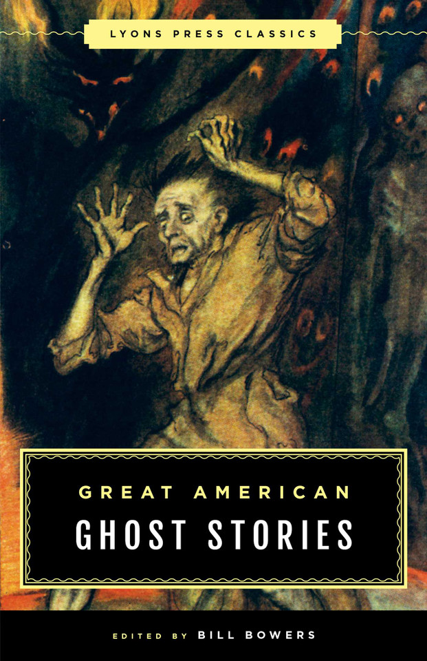 Great American Ghost Stories: Lyons Press Classics book cover by 