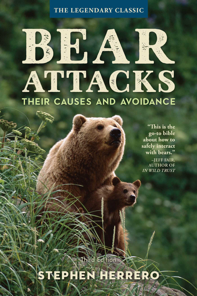 Bear Attacks: Their Causes and Avoidance book cover by Stephen Herrero