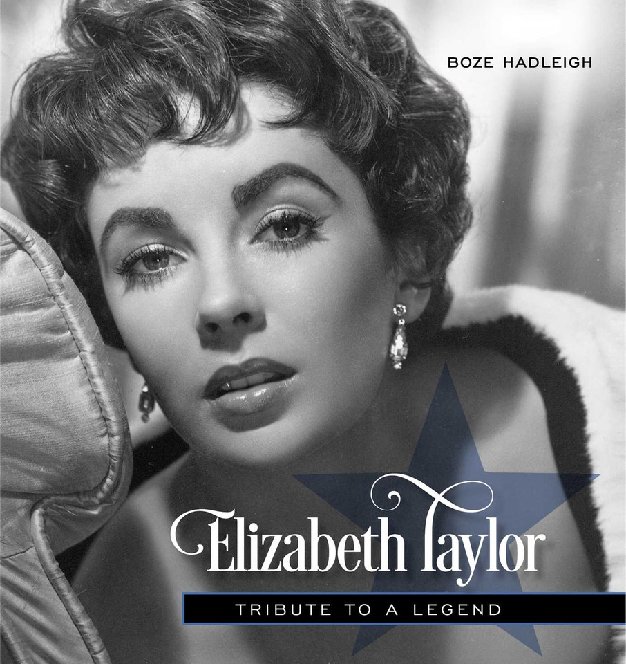 Elizabeth Taylor: Tribute to a Legend book cover by Boze Hadleigh