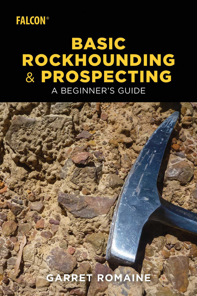 Basic Rockhounding and Prospecting (Rockhounding Series) book cover by Garret Romaine