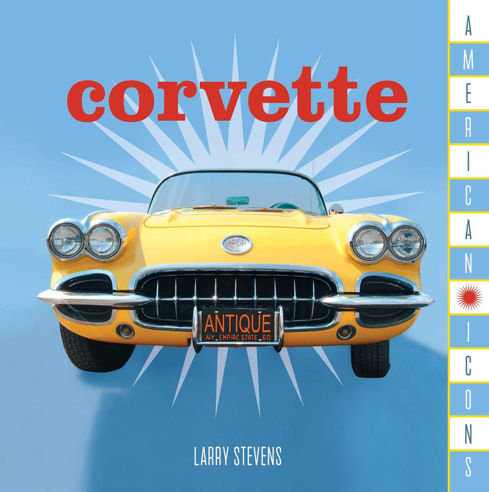 American Icons: Corvette book cover by Stonesong Press