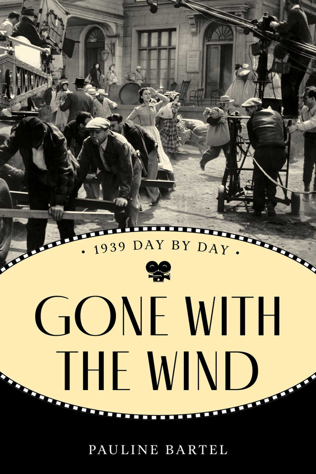 Gone With the Wind: 1939 Day by Day book cover by Pauline Bartel