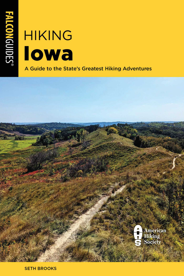 Hiking Iowa (State Hiking Guides Series) book cover by Seth Brooks