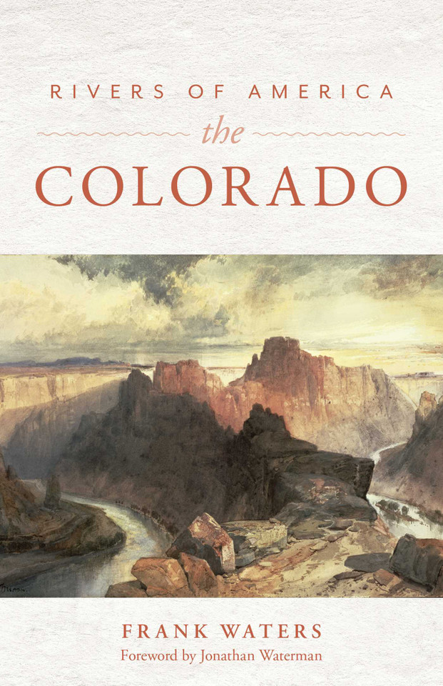 Rivers of America: The Colorado book cover by Frank Waters, Jonathan Waterman