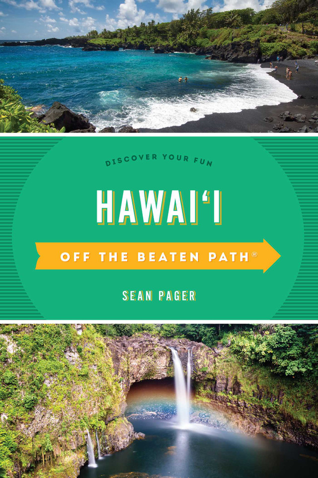 Hawaii Off the Beaten Path®: Discover Your Fun (Off the Beaten Path Series) book cover by Sean Pager