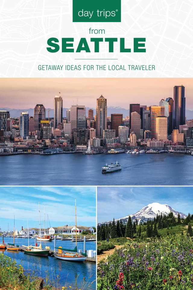 Day Trips® from Seattle: Getaway Ideas For The Local Traveler (Day Trips Series) book cover by Chloe Ernst