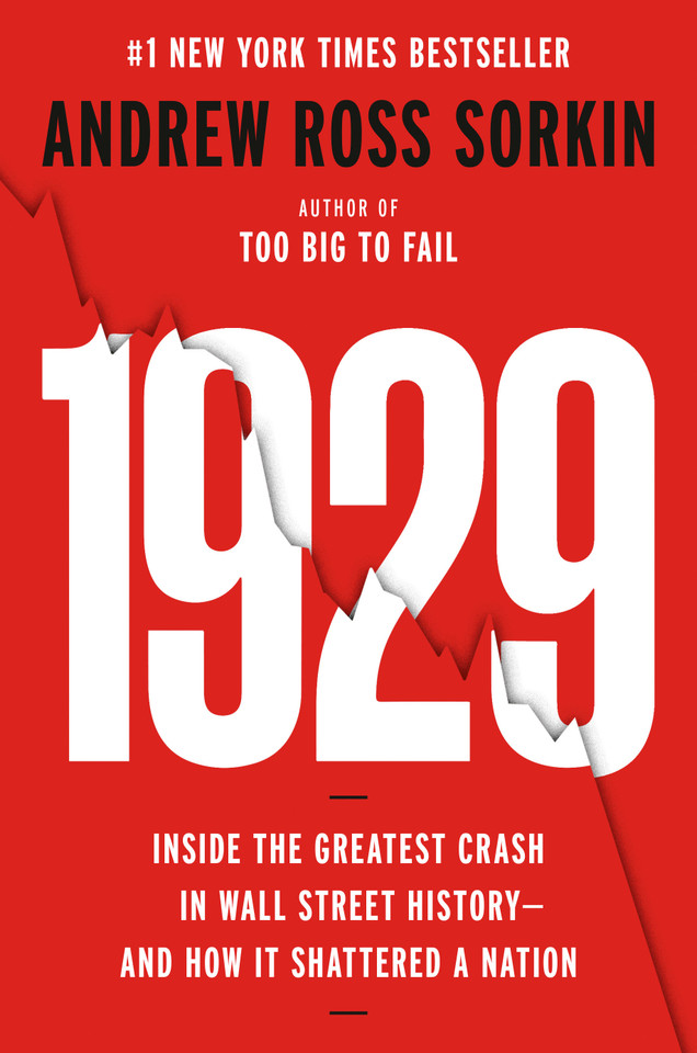 1929: Inside the Greatest Crash in Wall Street History--and How It Shattered a Nation book cover by Andrew Ross Sorkin