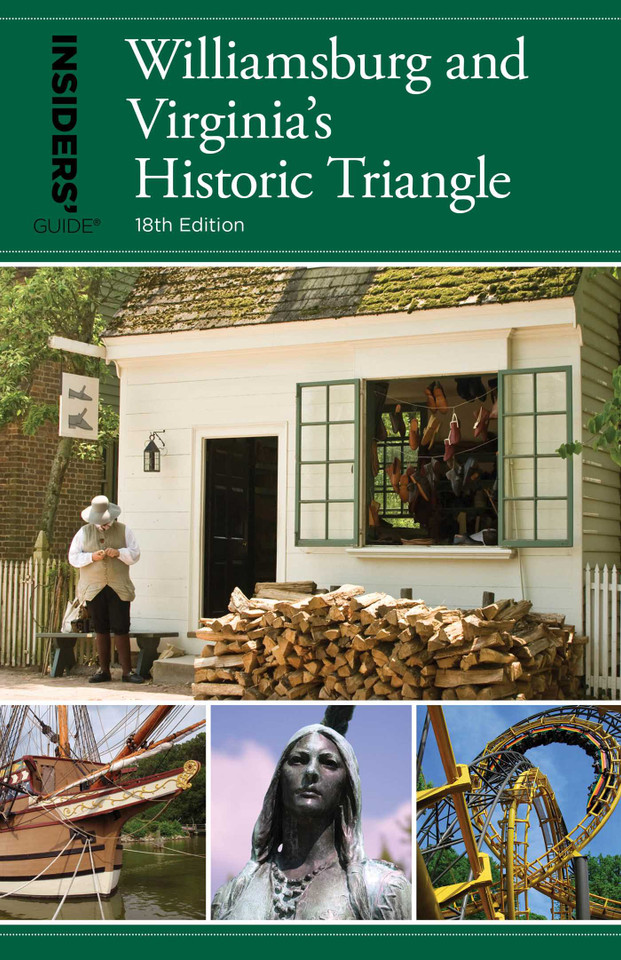 Insiders' Guide® to Williamsburg: And Virginia's Historic Triangle book cover by Susan Corbett