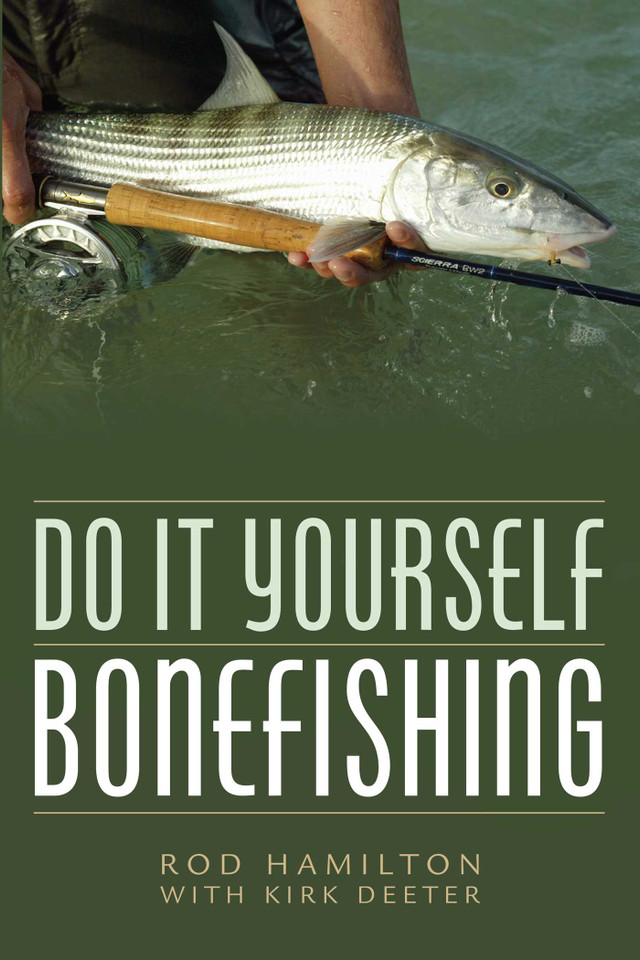 Do It Yourself Bonefishing book cover by Rod Hamilton