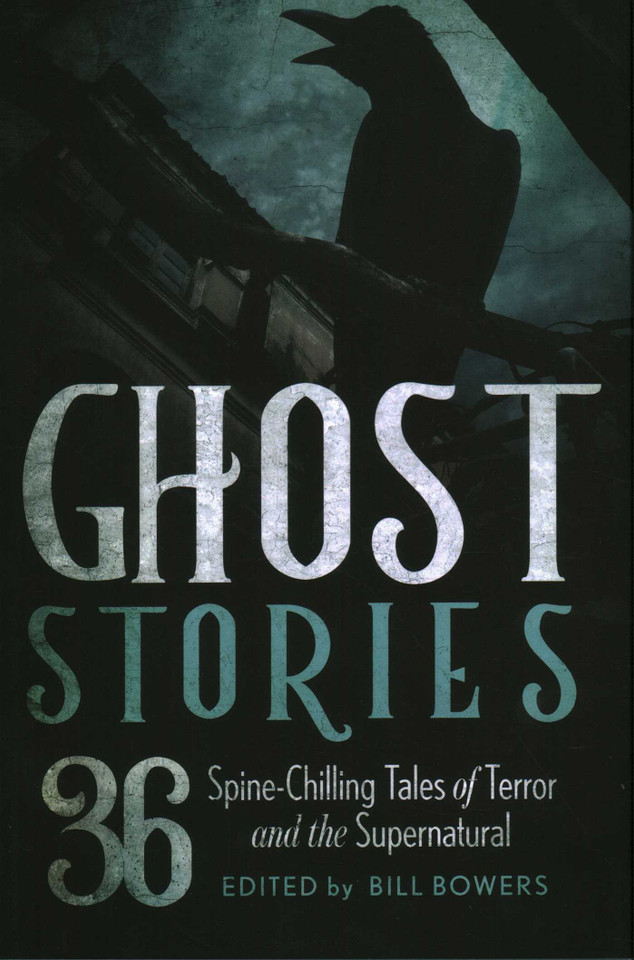 Ghost Stories: 36 Spine-Chilling Tales of Terror and the Supernatural book cover by 
