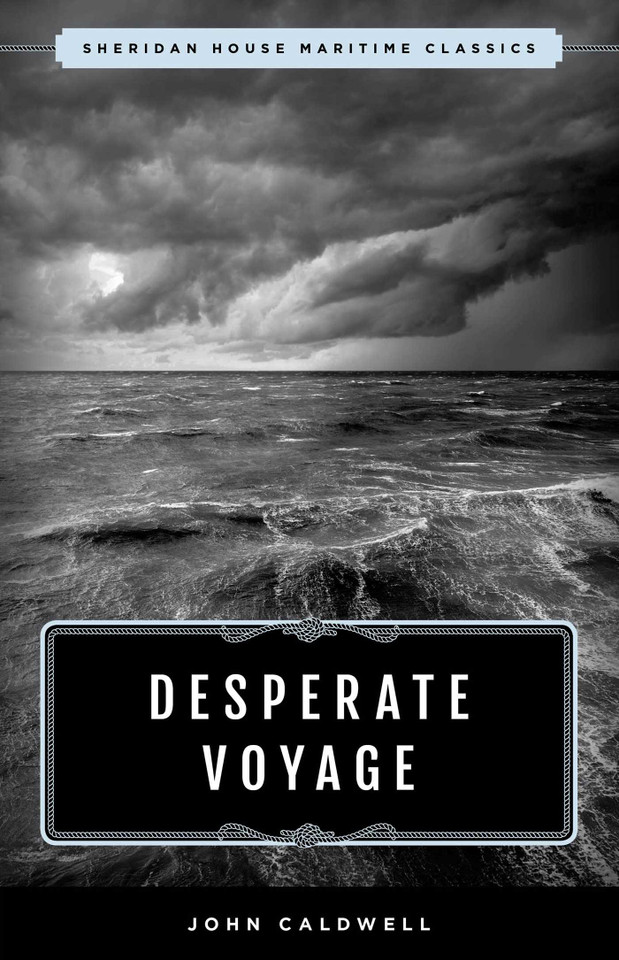 Desperate Voyage (Maritime Classics) book cover by John Caldwell
