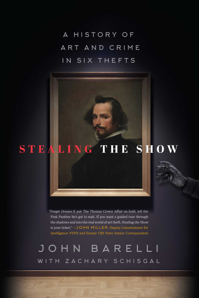 Stealing the Show: A History of Art and Crime in Six Thefts book cover by John Barelli