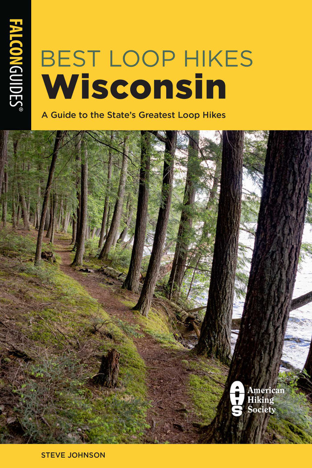 Best Loop Hikes Wisconsin: A Guide to the State's Greatest Loop Hikes book cover by Steve Johnson