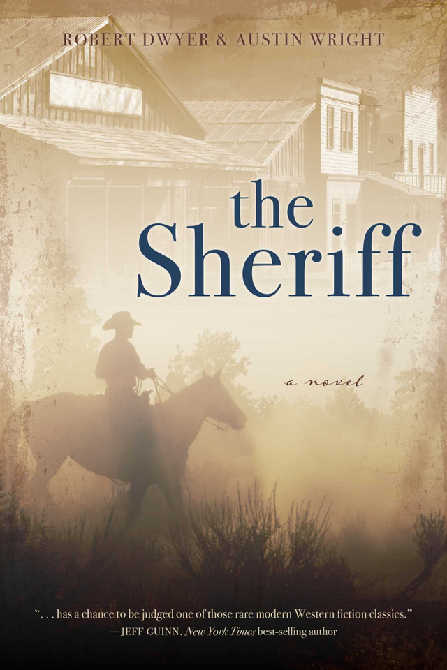 The Sheriff: A Novel book cover by Robert Dwyer, Austin Wright