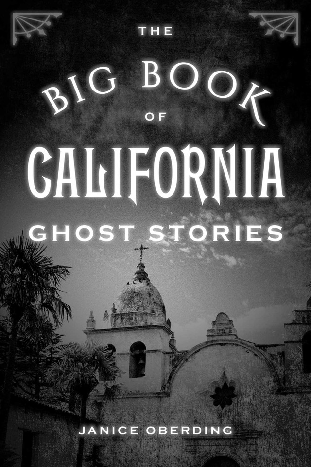 The Big Book of California Ghost Stories (Big Book of Ghost Stories) book cover by Janice Oberding