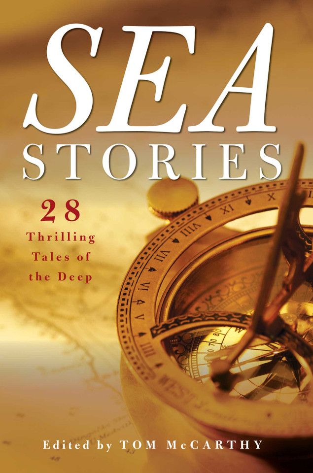 Sea Stories: 28 Thrilling Tales of the Deep book cover by 