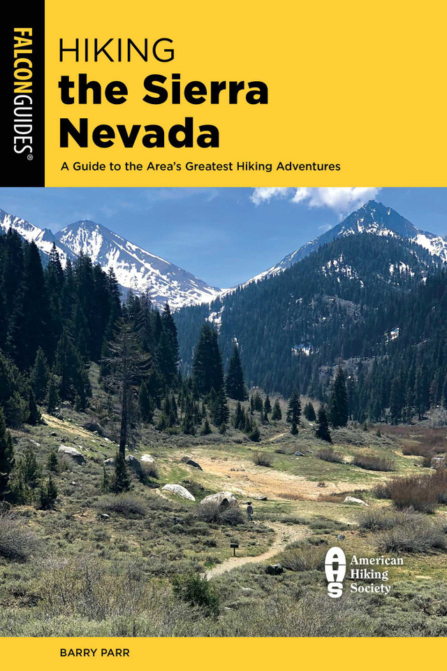 Hiking the Sierra Nevada (Regional Hiking Series) book cover by Barry Parr