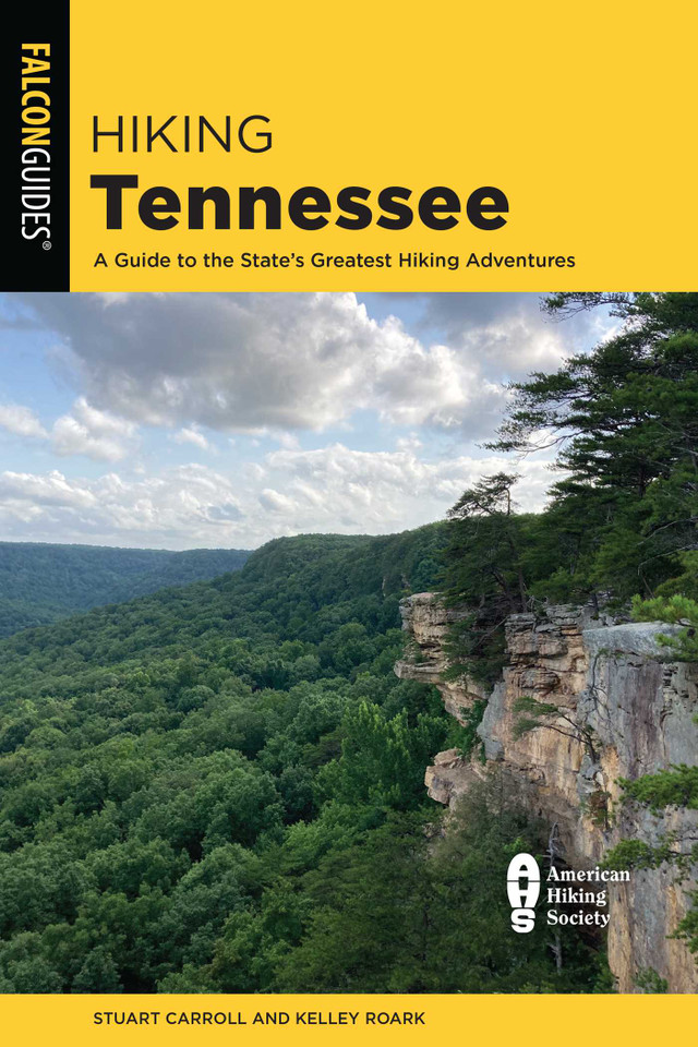 Hiking Tennessee (State Hiking Guides Series) book cover by Stuart Carroll, Kelley Roark