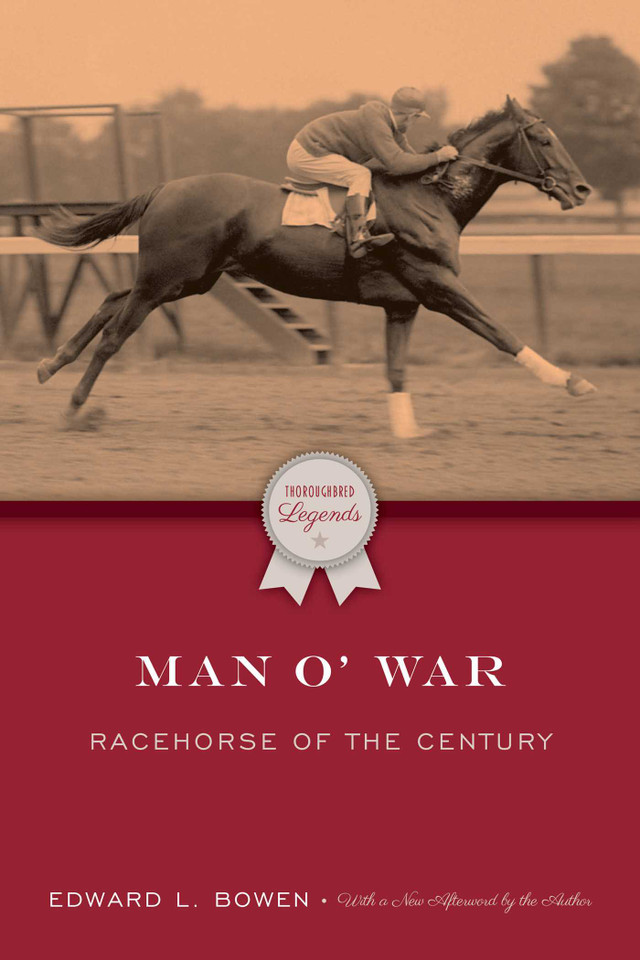 Man o' War: Racehorse of the Century (Thoroughbred Legends) book cover by Edward L. Bowen