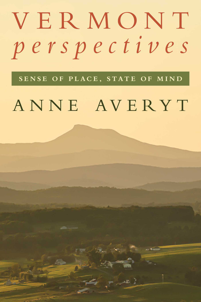 Vermont Perspectives: Sense of Place, State of Mind book cover by Anne Averyt
