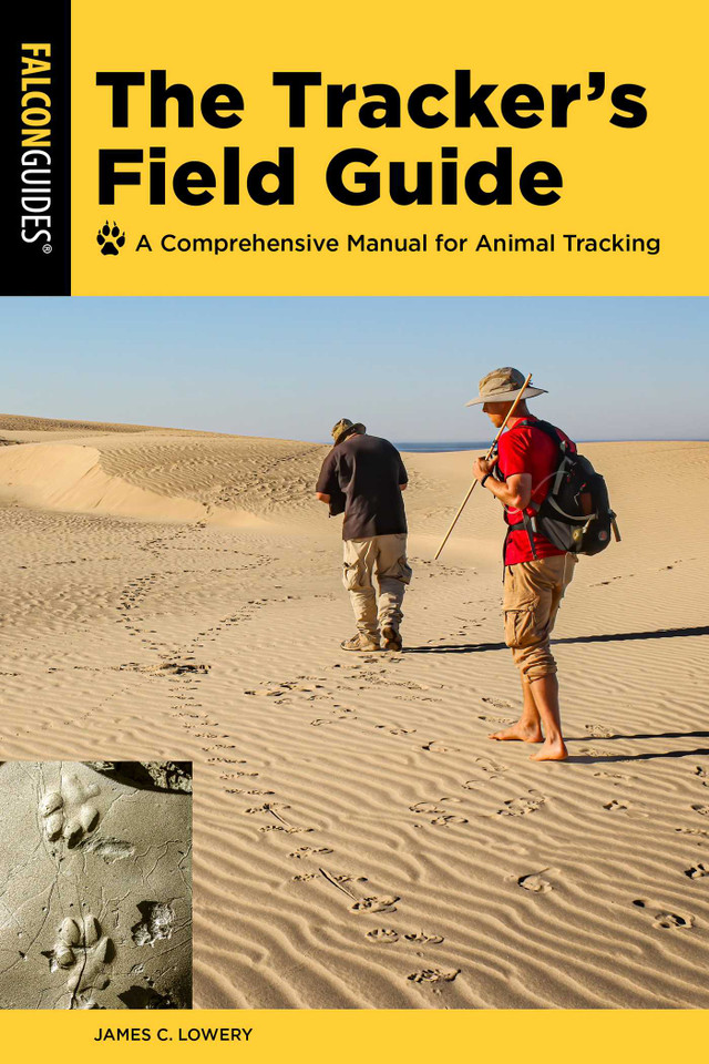 The Tracker's Field Guide: A Comprehensive Manual for Animal Tracking book cover by James Lowery
