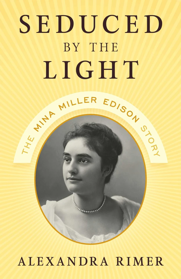 Seduced by the Light: The Mina Miller Edison Story book cover by Alexandra Rimer
