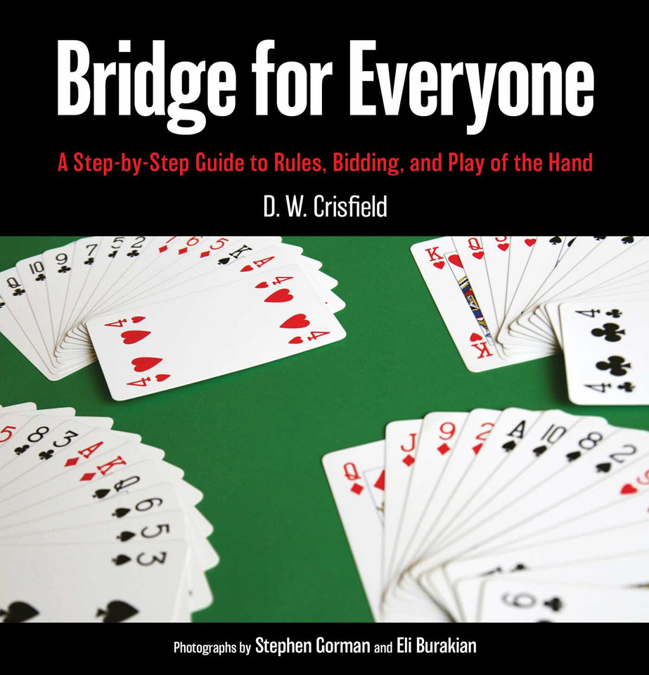 Bridge for Everyone: A Step-by-Step Guide to Rules, Bidding, and Play of the Hand book cover by D. W. Crisfield