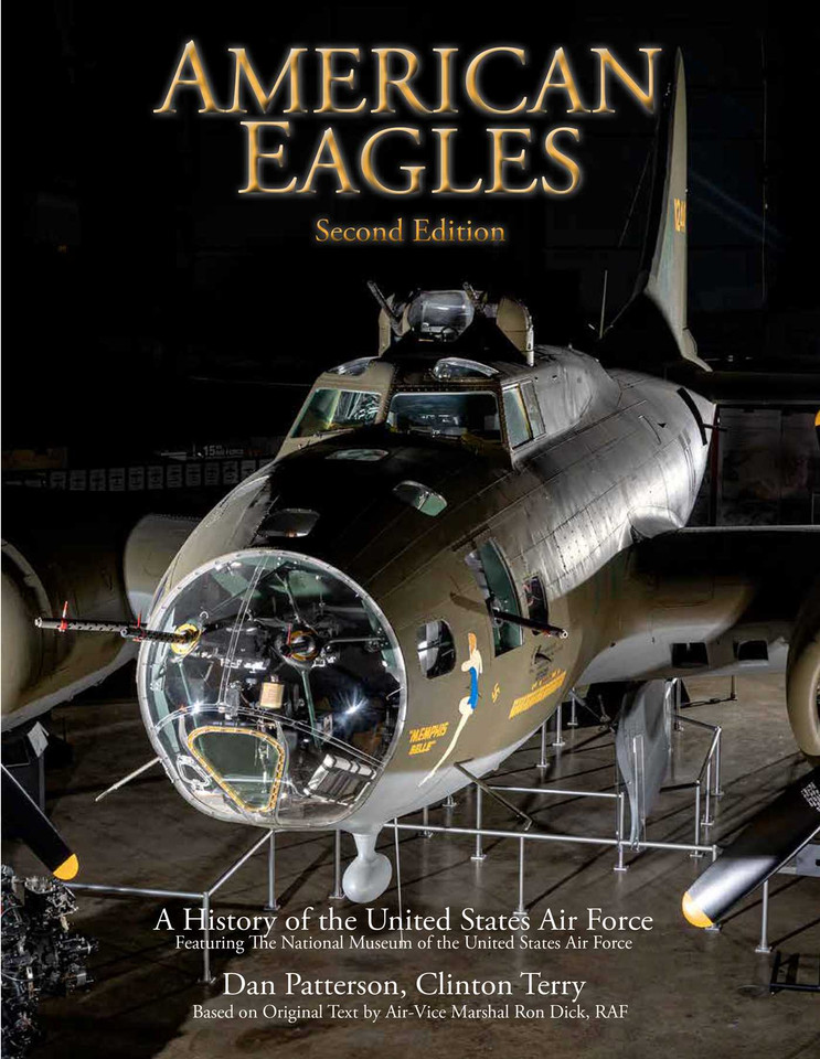 American Eagles: A History of the United States Air Force Featuring the Collection of the National Museum of the U.S. Air Force book cover by 
