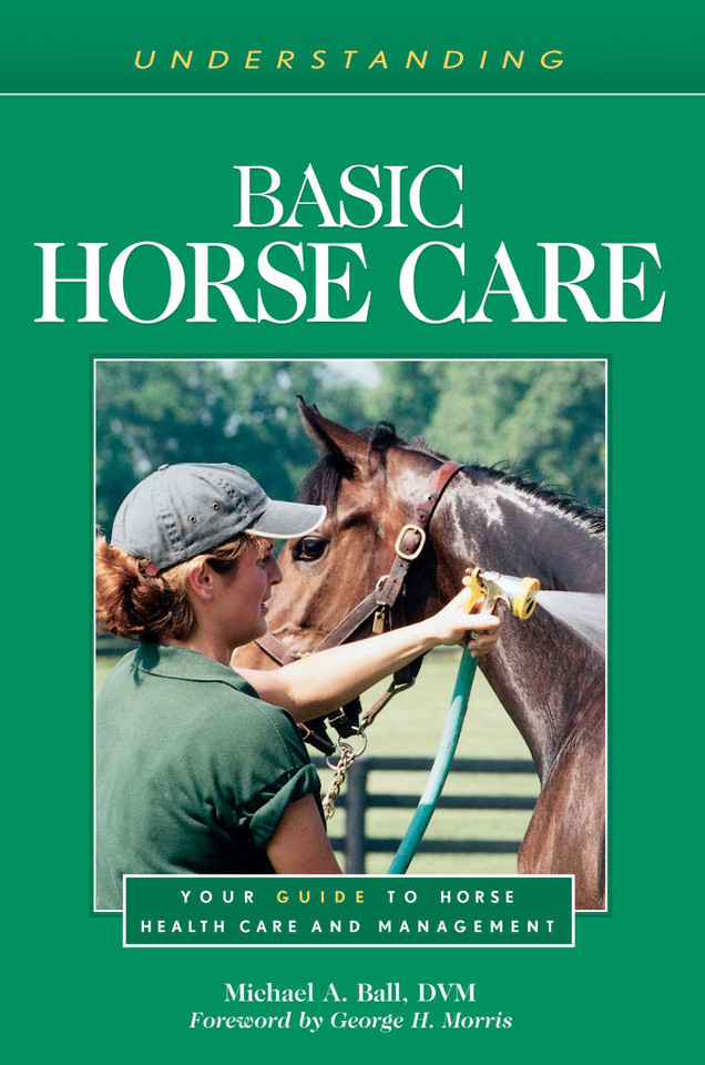 Understanding Basic Horse Care: Your Guide to Horse Health Care and Management book cover by Michael A. Ball