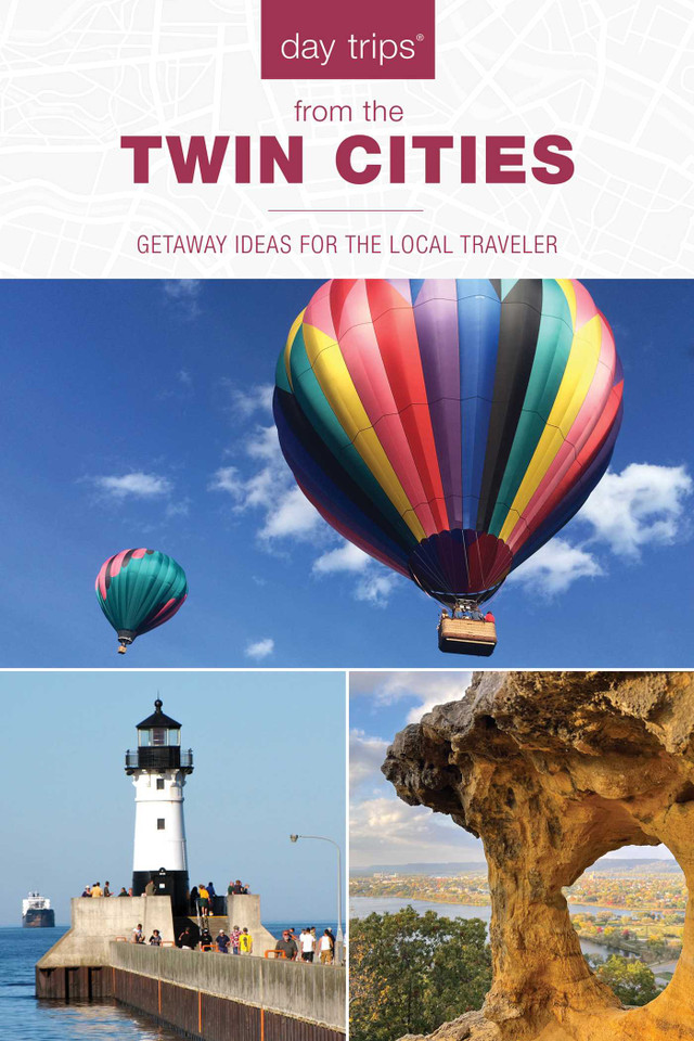 Day Trips® from the Twin Cities: Getaway Ideas for the Local Traveler (Day Trips Series) book cover by Lisa Meyers McClintick