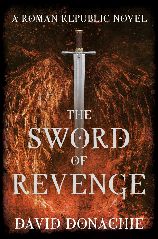The Sword of Revenge: A Roman Republic Novel (Republic) book cover by David Donachie