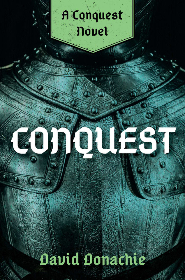 Conquest: A Conquest Novel (Conquest) book cover by David Donachie