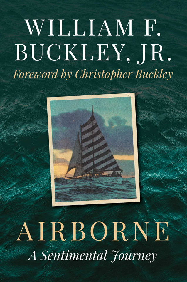 Airborne: A Sentimental Journey book cover by William F. Buckley
