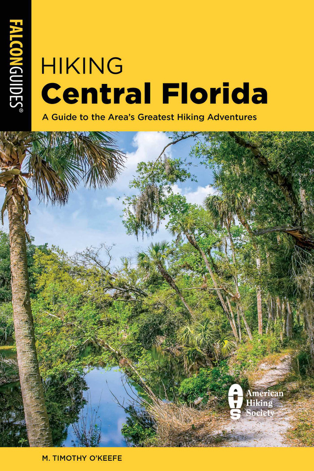 Hiking Central Florida (Regional Hiking Series) book cover by M. Timothy O'Keefe