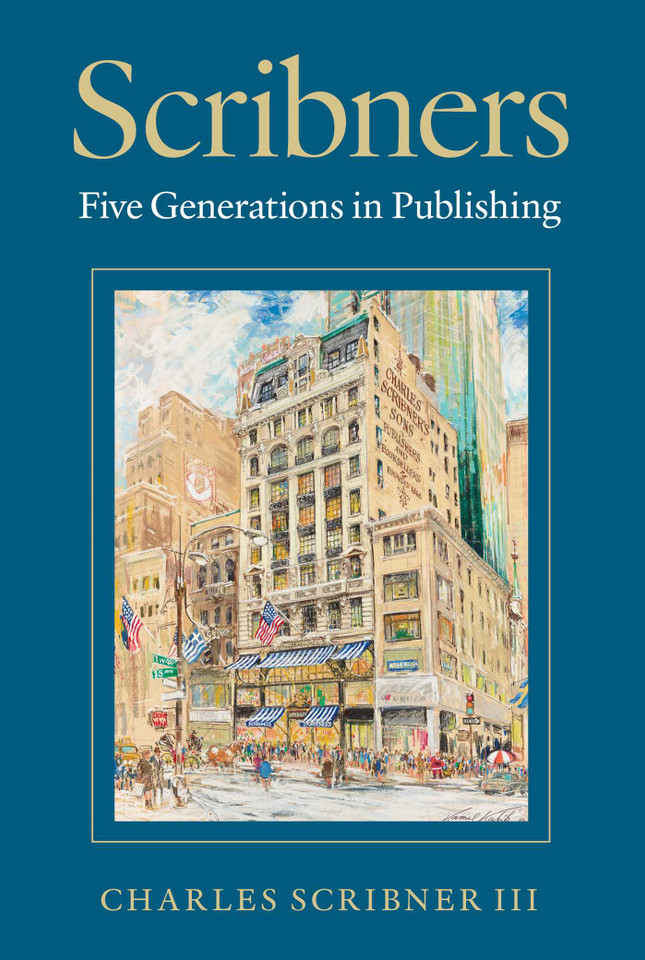 Scribners: Five Generations in Publishing book cover by Charles Scribner III
