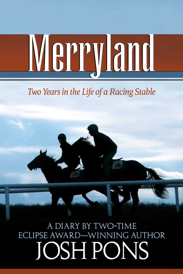 Merryland: Two Years in the Life of a Racing Stable book cover by Josh Pons