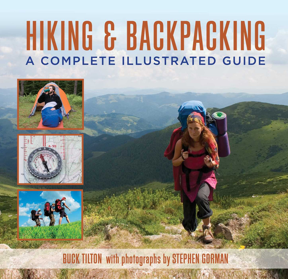 Hiking and Backpacking: A Complete Illustrated Guide book cover by Buck Tilton
