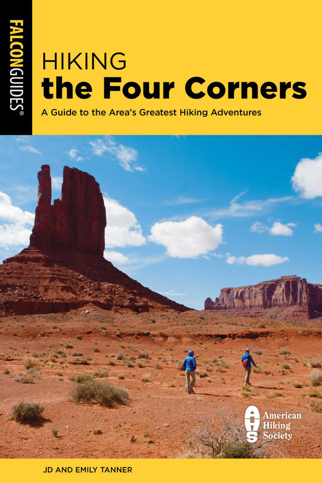 Hiking the Four Corners: A Guide to the Area's Greatest Hiking Adventures (Regional Hiking Series) book cover by JD Tanner, Emily Tanner